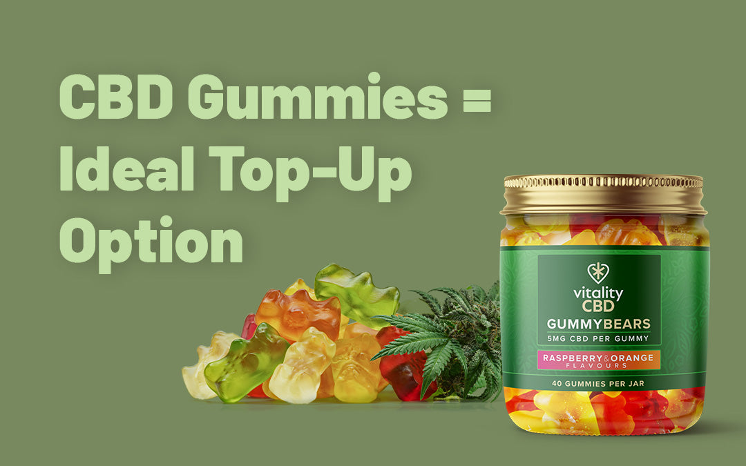 Five Reasons Why CBD Gummies Are The Perfect Top-Up Option
